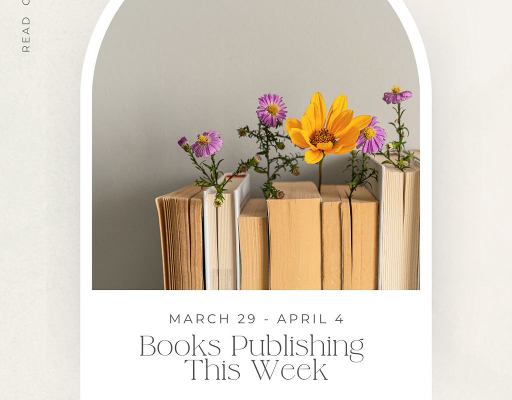 Books Publishing March 29 - April 4, 2026 - Bookshop.org
